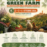 Casale Monferrato: Fiera Nazionale del Verde e dell’Agricoltura MONFERRATO GREEN FARM, DAL 2 AL 4 OTTOBRE 2026 Fiera Nazionale del Verde e dell’Agricoltura a Casale Monferrato Molte novità di una rassegna sempre più specialistica – I VIVAI